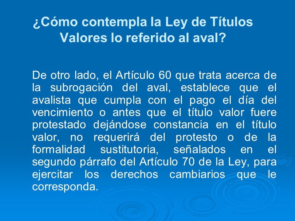 ¿Cómo contempla la Ley de Títulos Valores lo referido al aval