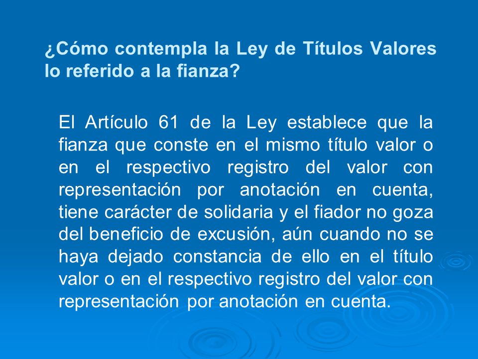 ¿Cómo contempla la Ley de Títulos Valores lo referido a la fianza