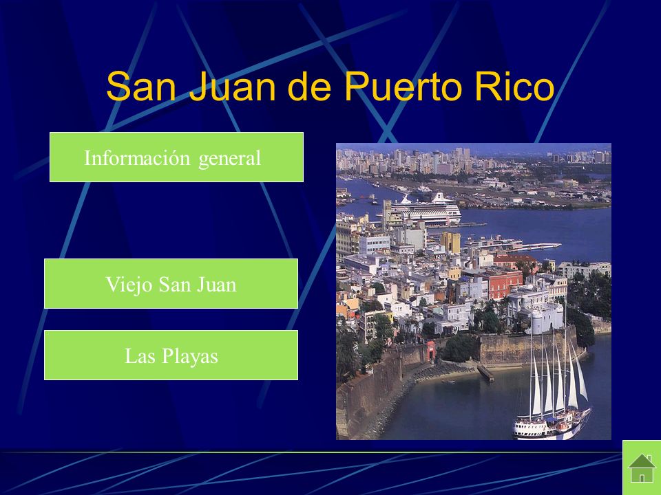 San Juan de Puerto Rico Información general Viejo San Juan Las Playas