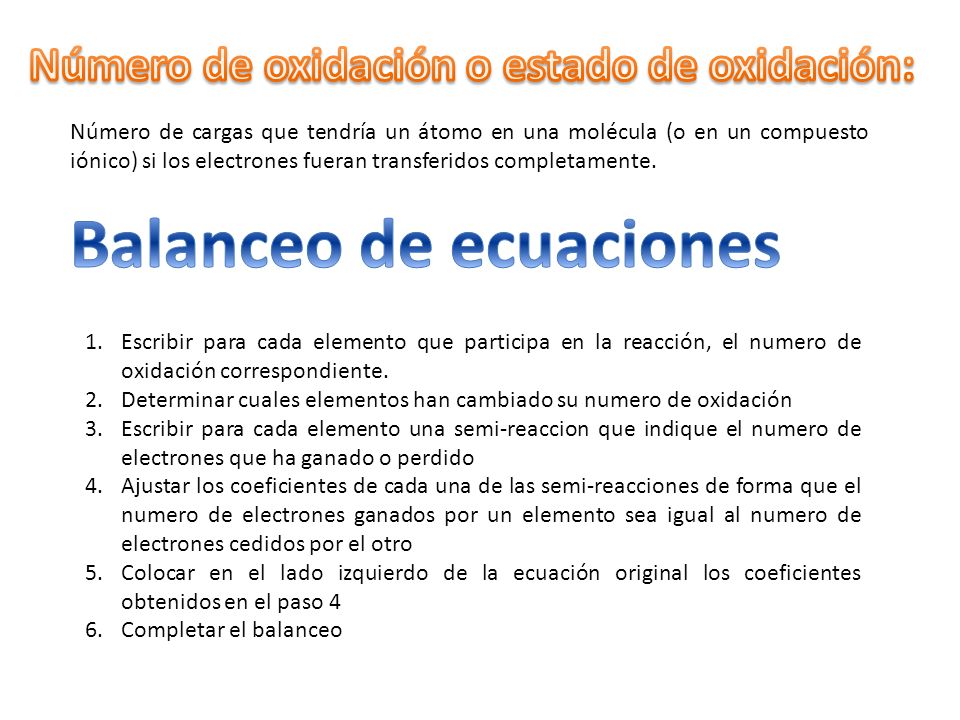 Número de oxidación o estado de oxidación: Balanceo de ecuaciones