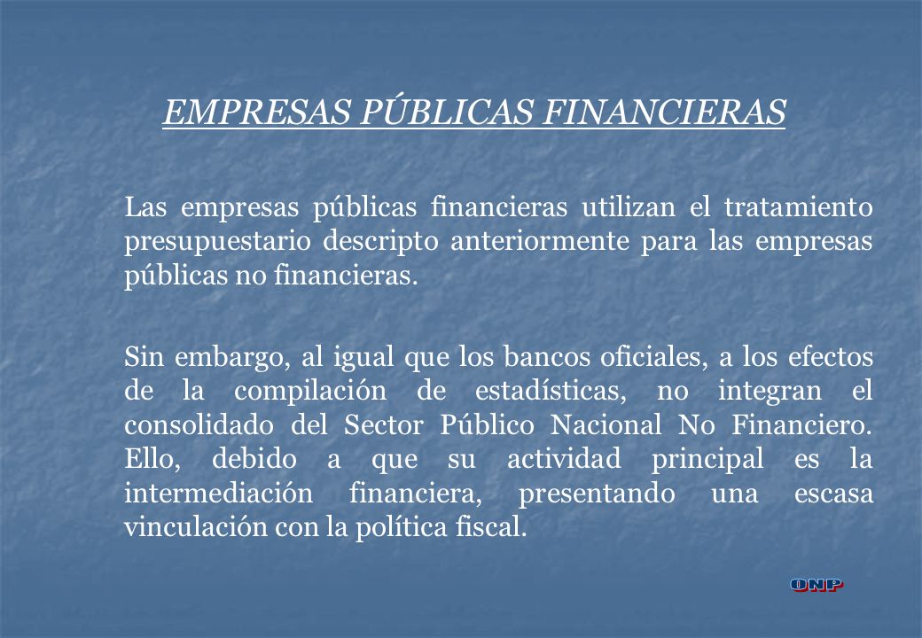 EMPRESAS PÚBLICAS FINANCIERAS