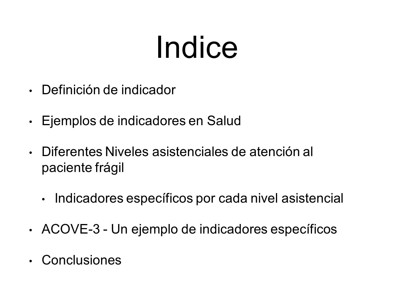 Indice Definición de indicador Ejemplos de indicadores en Salud
