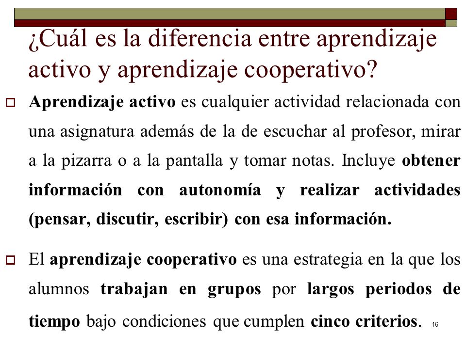 ¿Cuál es la diferencia entre aprendizaje activo y aprendizaje cooperativo