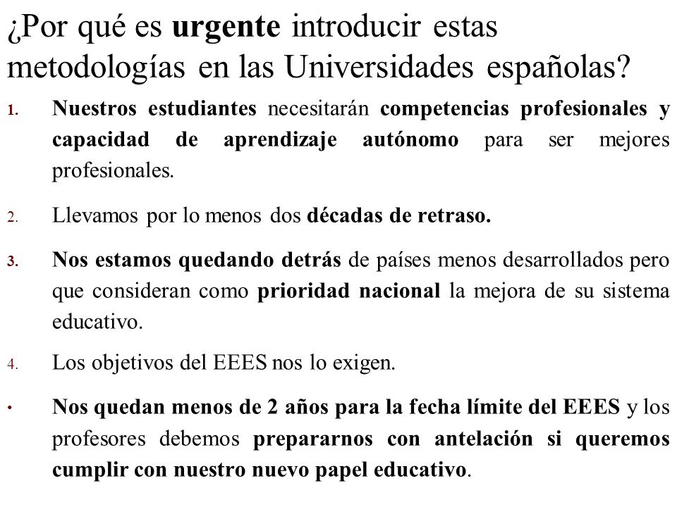 ¿Por qué es urgente introducir estas metodologías en las Universidades españolas