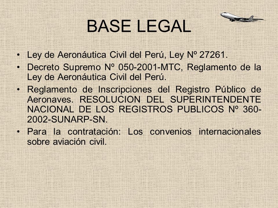 BASE LEGAL Ley de Aeronáutica Civil del Perú, Ley Nº
