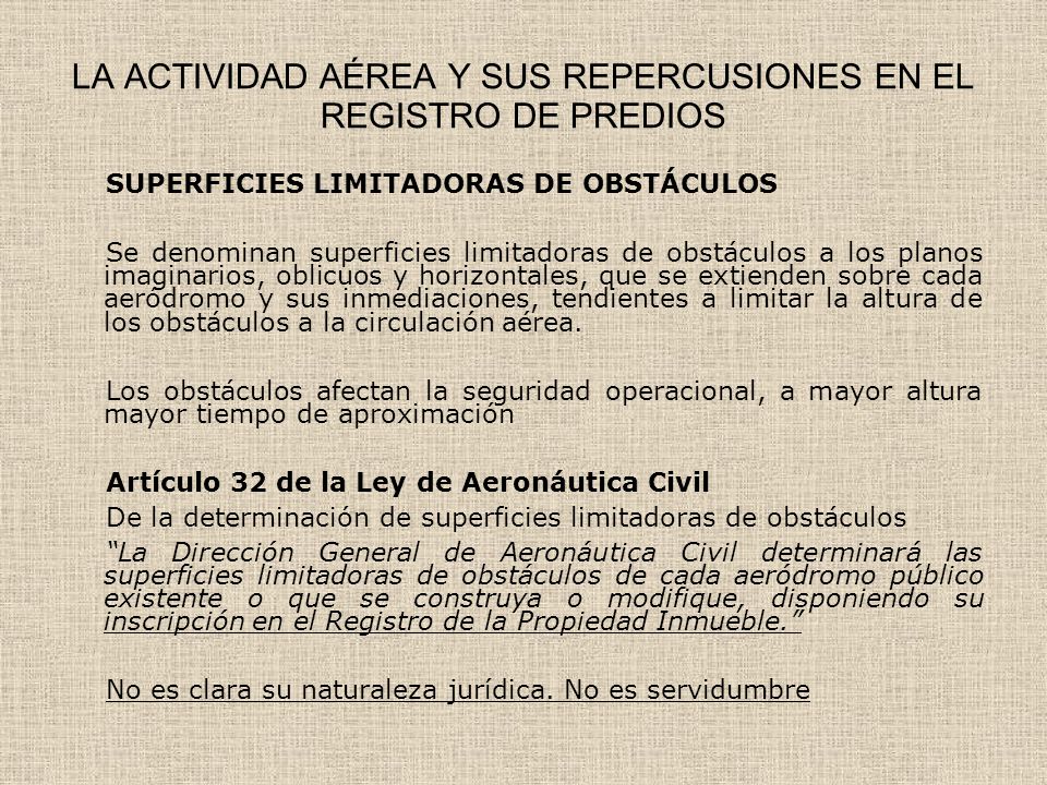 LA ACTIVIDAD AÉREA Y SUS REPERCUSIONES EN EL REGISTRO DE PREDIOS