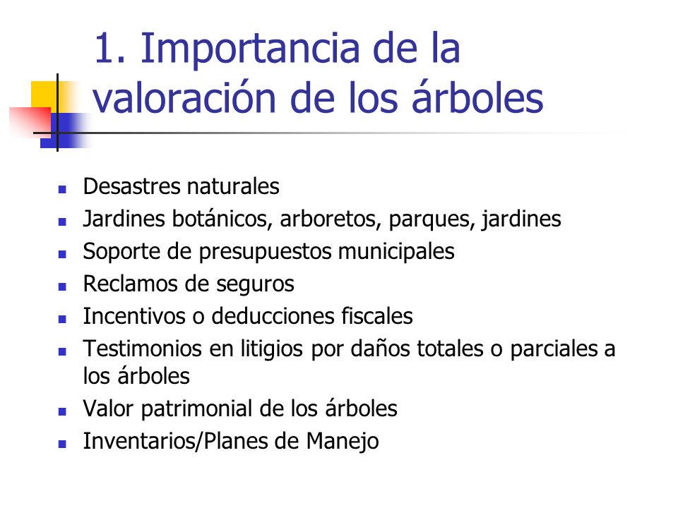 1. Importancia de la valoración de los árboles