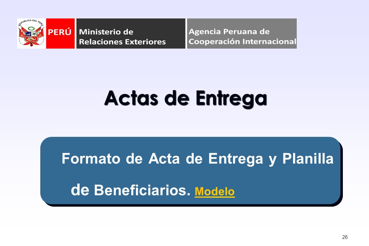 Actas de Entrega Formato de Acta de Entrega y Planilla de Beneficiarios. Modelo