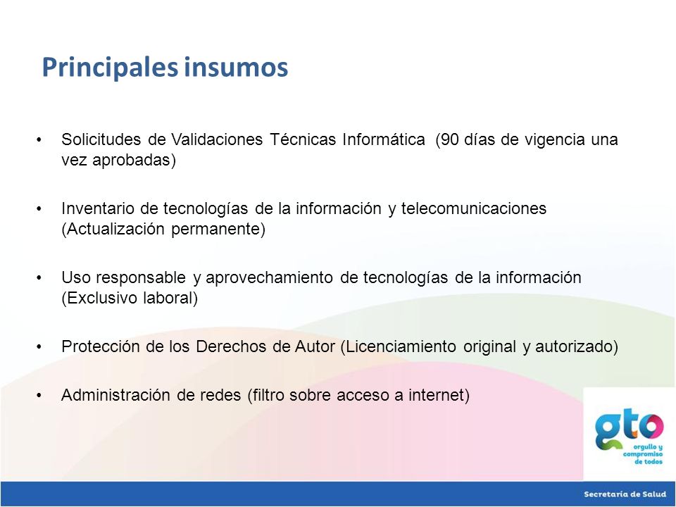 Principales insumos Solicitudes de Validaciones Técnicas Informática (90 días de vigencia una vez aprobadas)