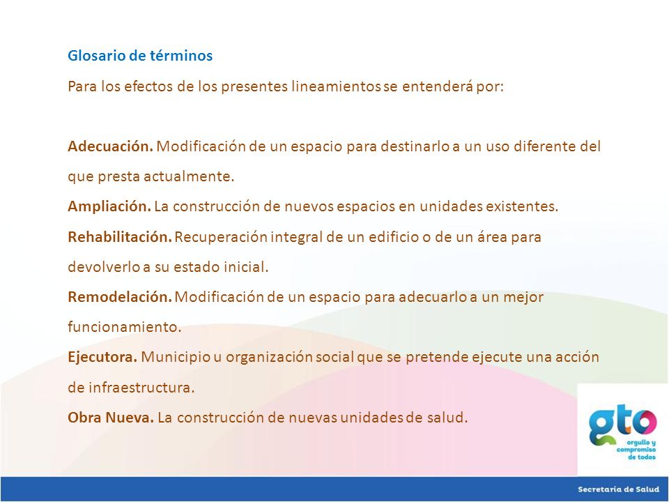 Glosario de términos Para los efectos de los presentes lineamientos se entenderá por: