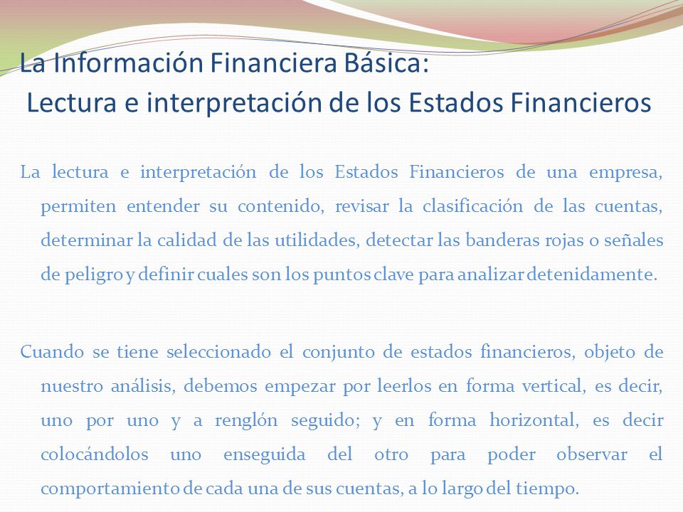 La Información Financiera Básica: Lectura e interpretación de los Estados Financieros