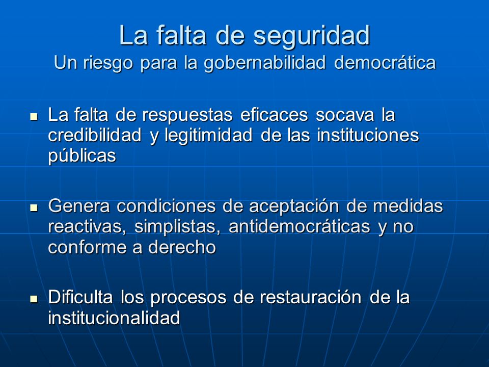 La falta de seguridad Un riesgo para la gobernabilidad democrática