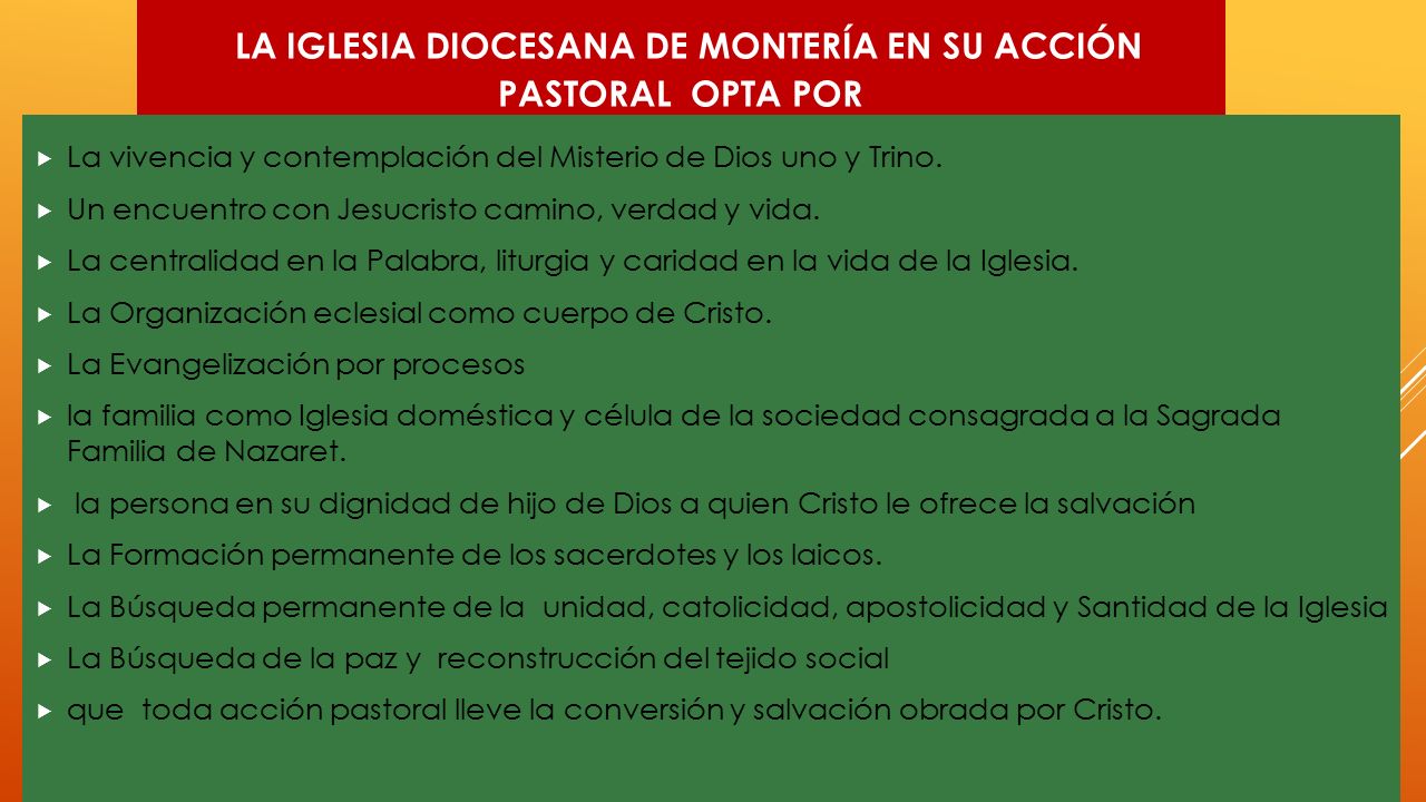 la iglesia diocesana de montería en su acción pastoral opta por