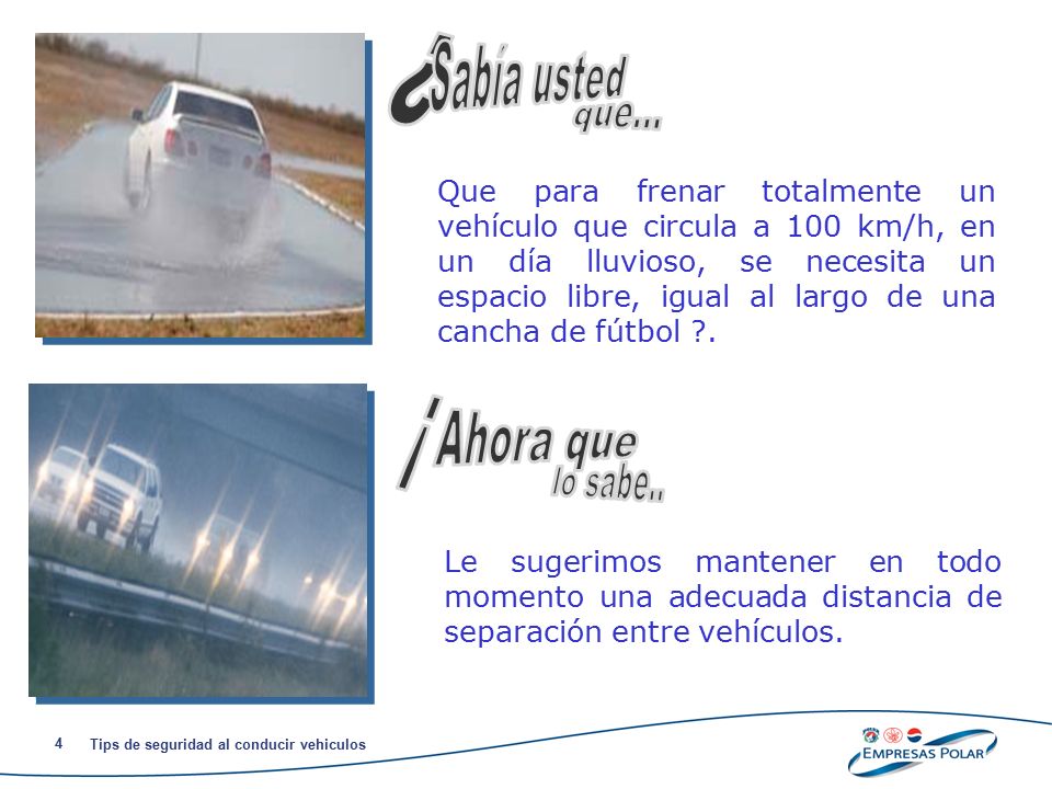 ¿ Sabía usted que... ¡ Ahora que lo sabe..