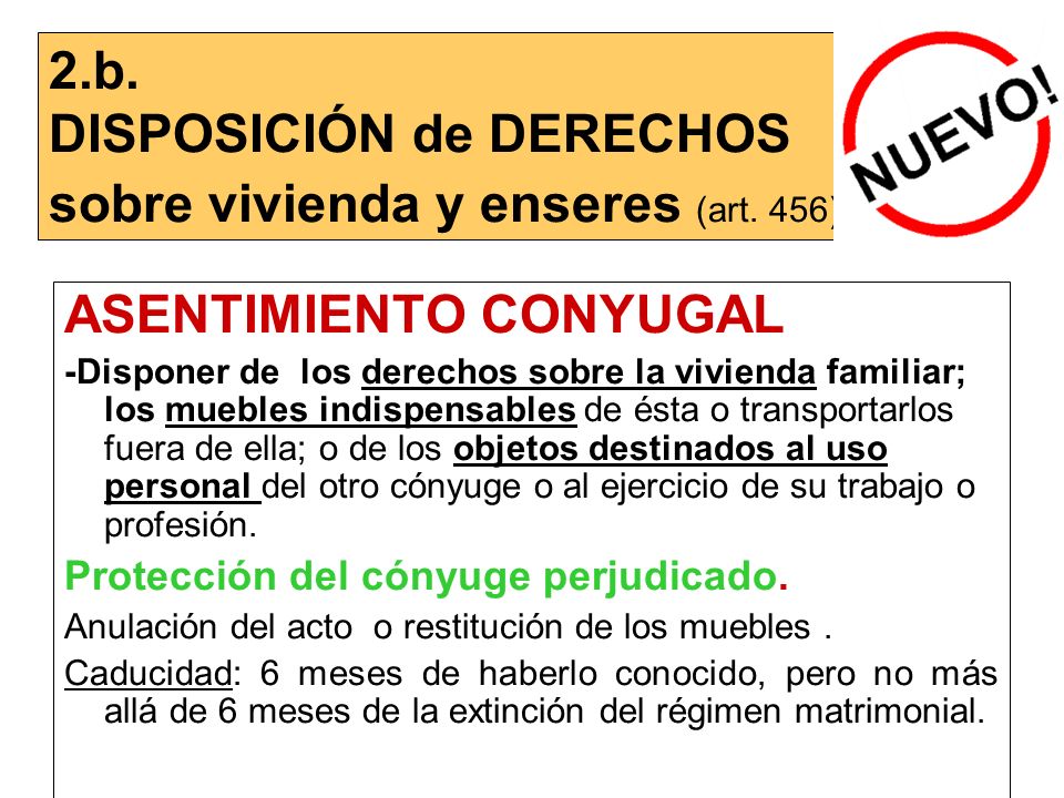 2.b. DISPOSICIÓN de DERECHOS sobre vivienda y enseres (art. 456)