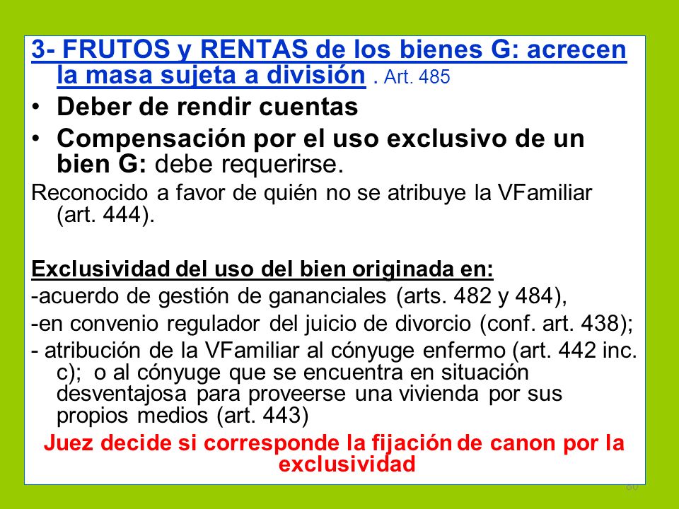 Juez decide si corresponde la fijación de canon por la exclusividad