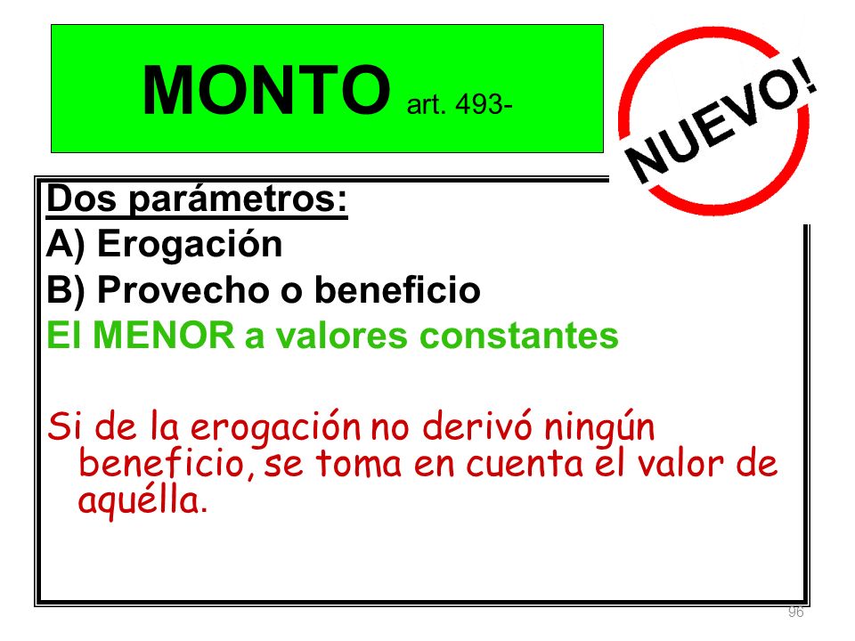 MONTO art Dos parámetros: A) Erogación B) Provecho o beneficio
