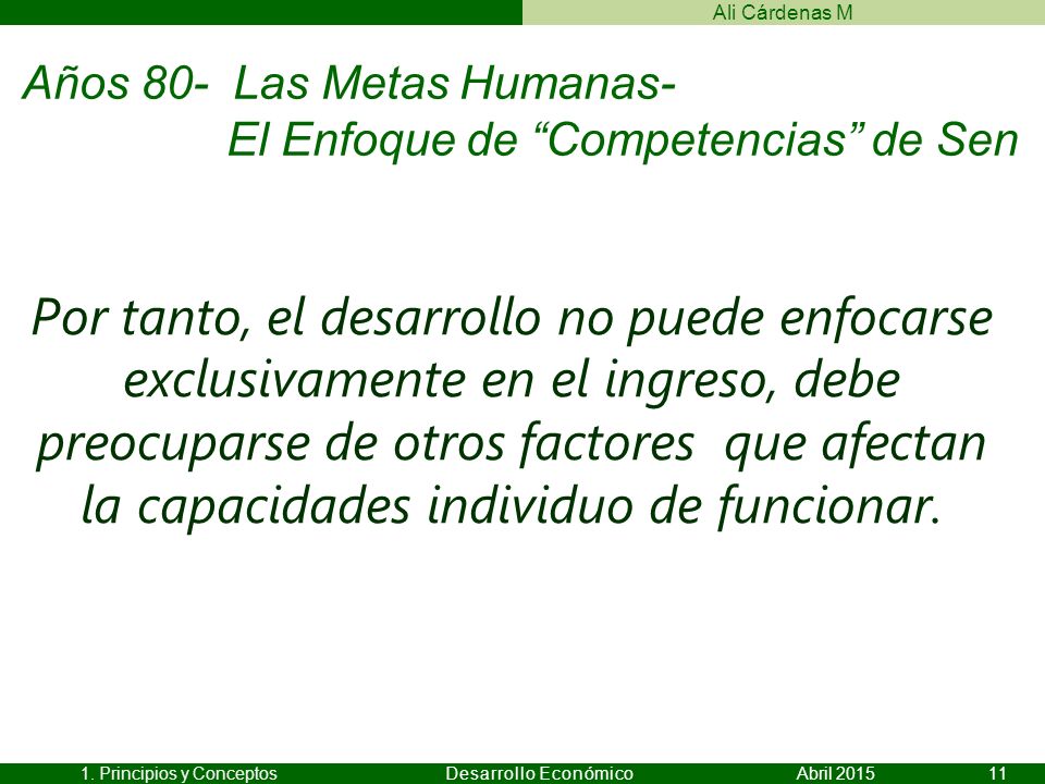 Años 80- Las Metas Humanas- El Enfoque de Competencias de Sen