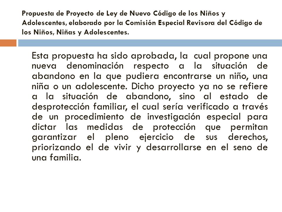 Propuesta de Proyecto de Ley de Nuevo Código de los Niños y Adolescentes, elaborado por la Comisión Especial Revisora del Código de los Niños, Niñas y Adolescentes.