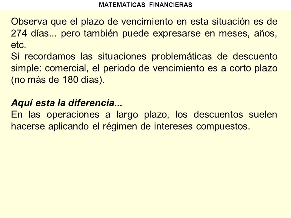 Observa que el plazo de vencimiento en esta situación es de 274 días