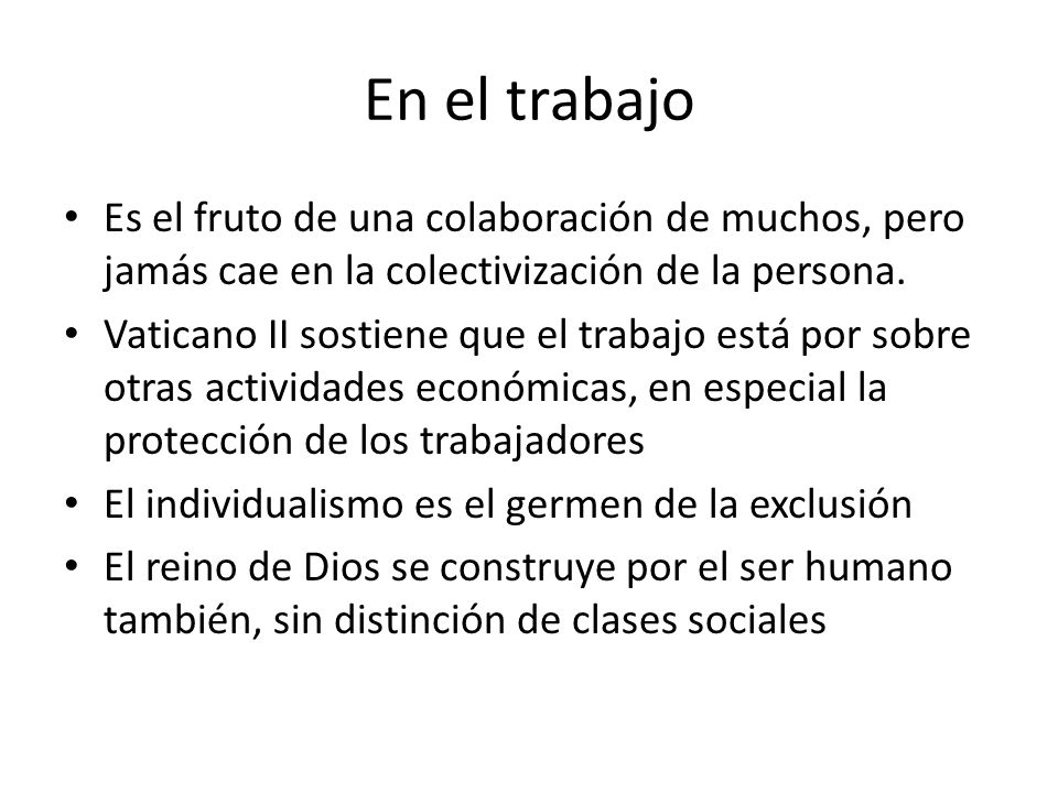 En el trabajo Es el fruto de una colaboración de muchos, pero jamás cae en la colectivización de la persona.