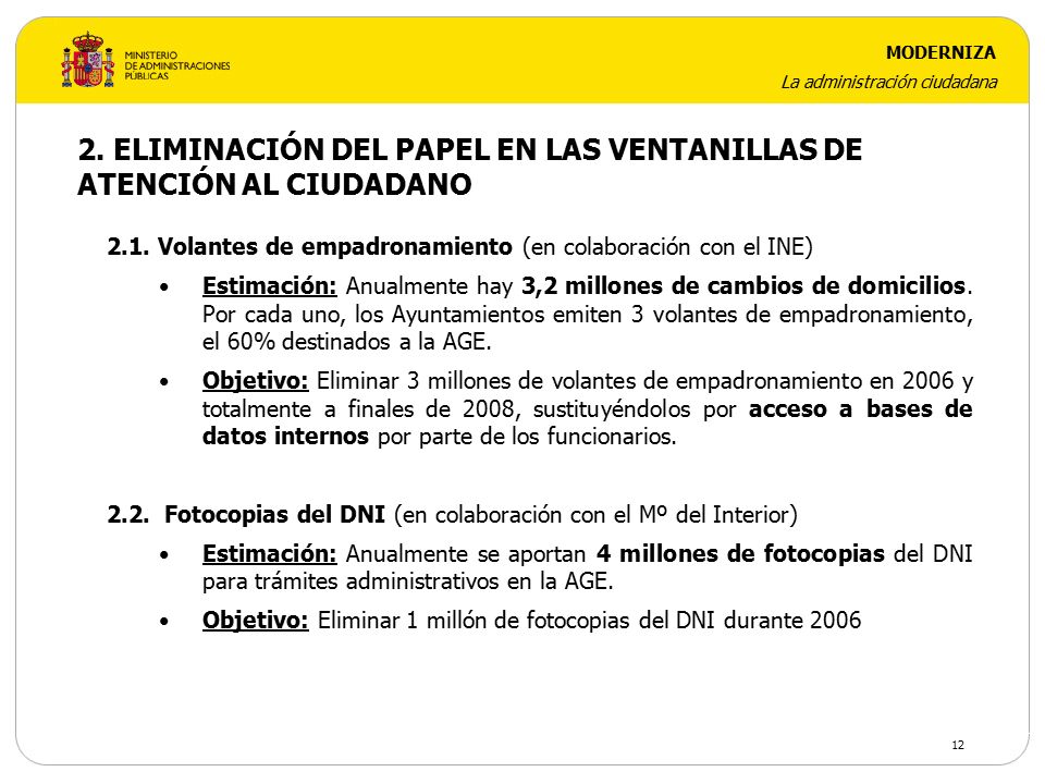 2. ELIMINACIÓN DEL PAPEL EN LAS VENTANILLAS DE ATENCIÓN AL CIUDADANO