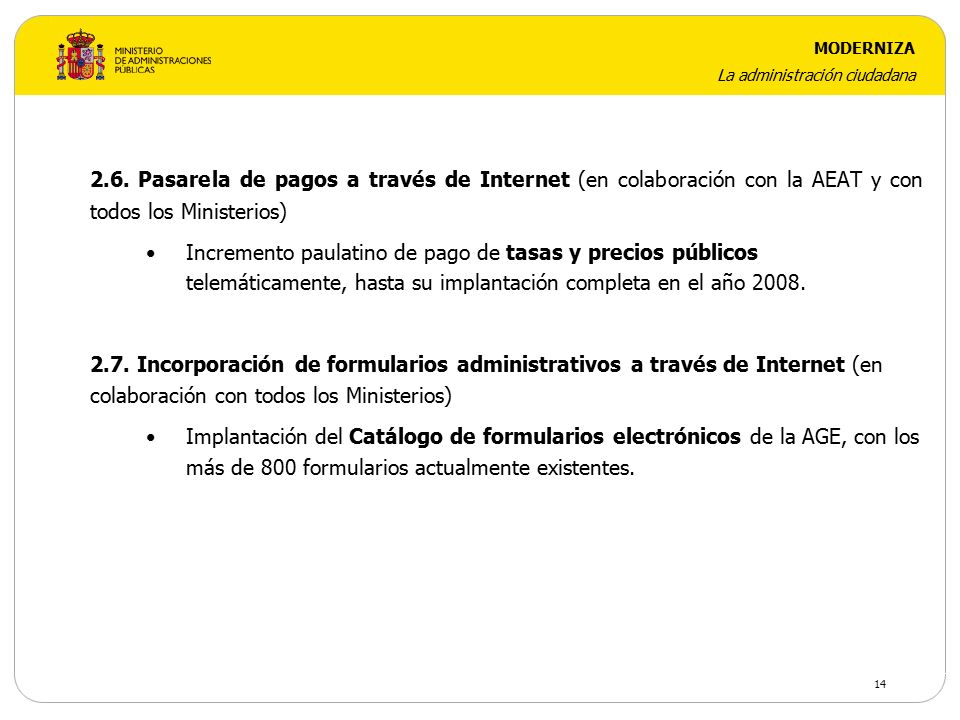 2.6. Pasarela de pagos a través de Internet (en colaboración con la AEAT y con todos los Ministerios)