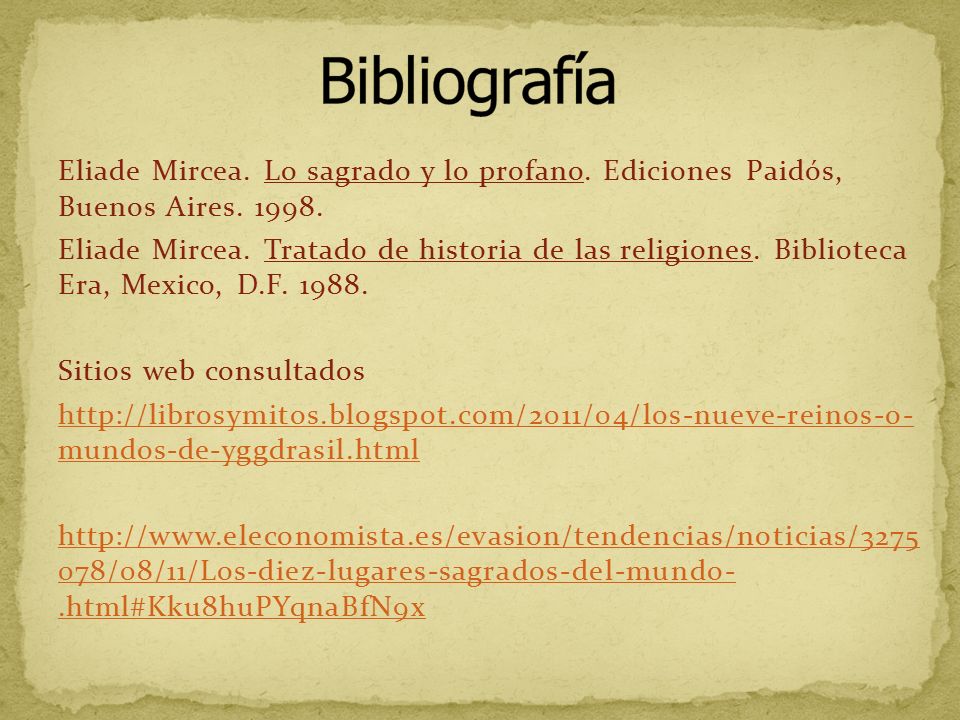Bibliografía Eliade Mircea. Lo sagrado y lo profano. Ediciones Paidós, Buenos Aires