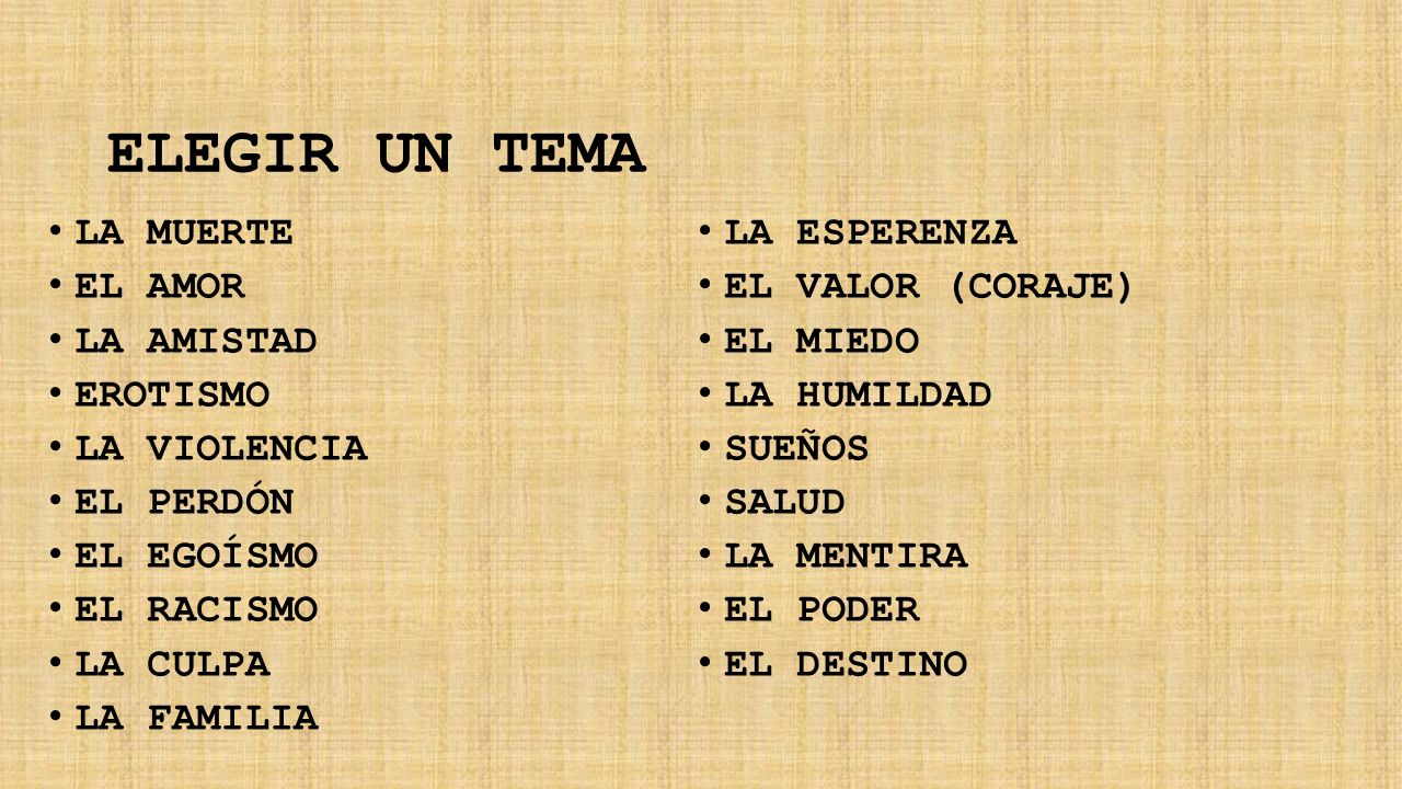 ELEGIR UN TEMA LA MUERTE LA ESPERENZA EL AMOR EL VALOR (CORAJE)