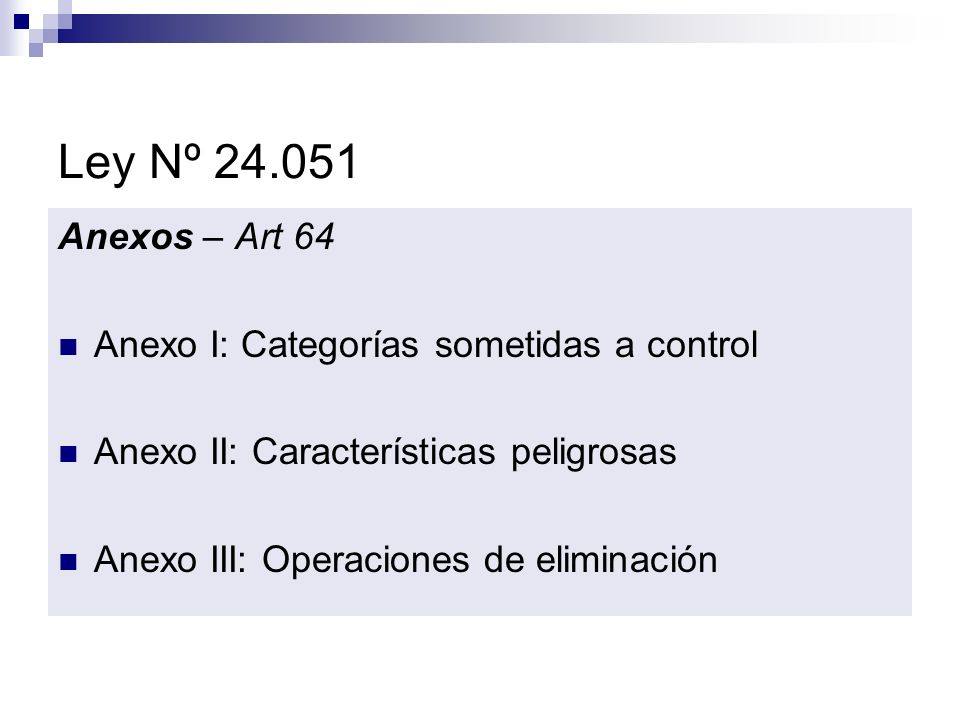 Ley Nº Anexos – Art 64 Anexo I: Categorías sometidas a control