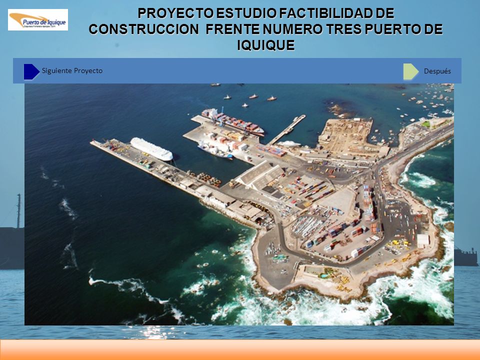 PROYECTO ESTUDIO FACTIBILIDAD DE CONSTRUCCION FRENTE NUMERO TRES PUERTO DE IQUIQUE