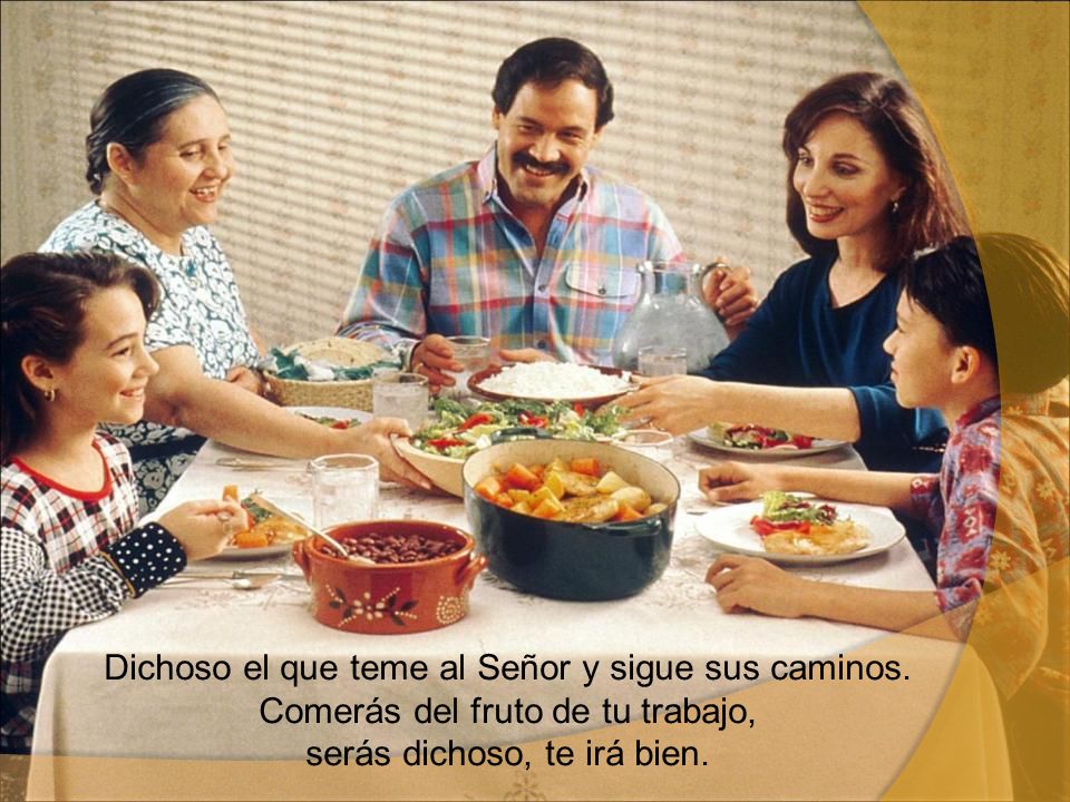 Dichoso el que teme al Señor y sigue sus caminos