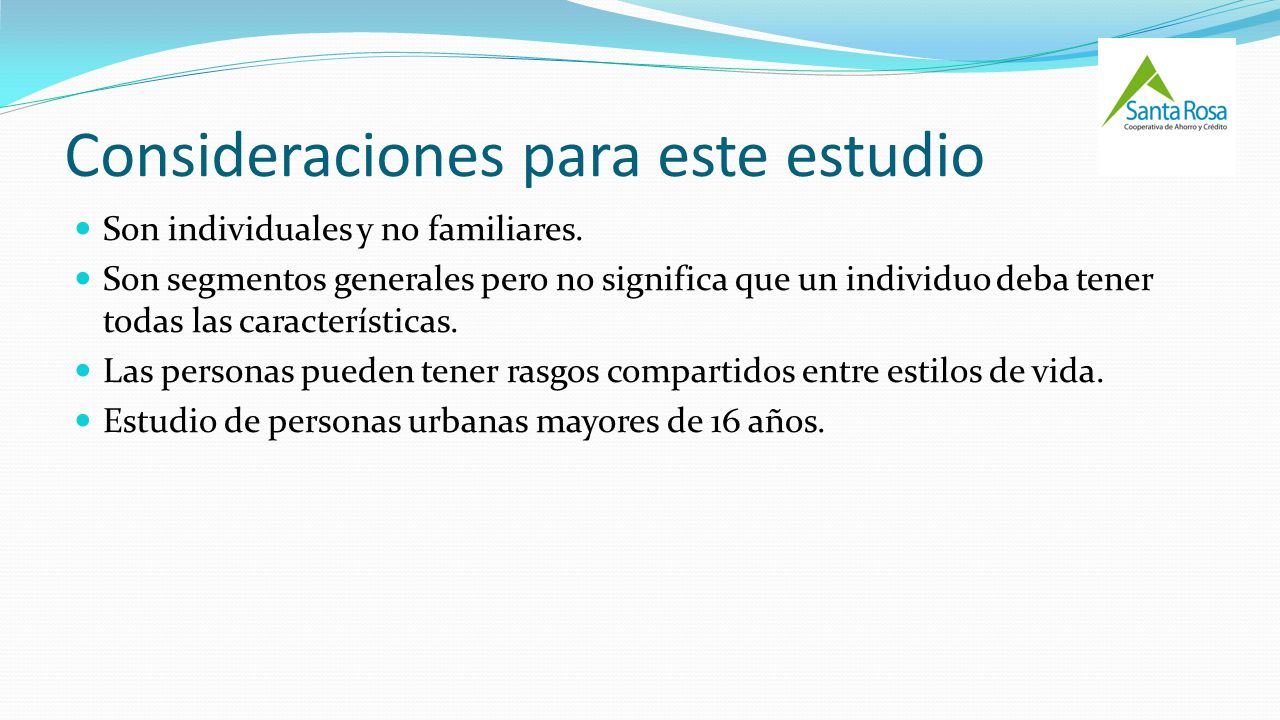 Consideraciones para este estudio