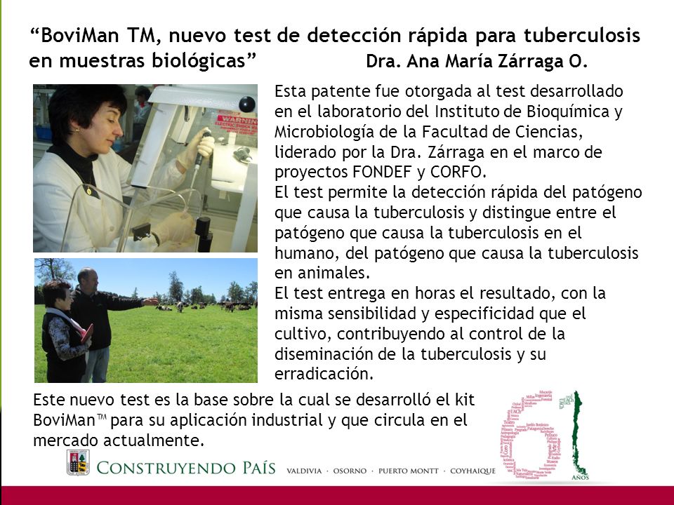 BoviMan TM, nuevo test de detección rápida para tuberculosis en muestras biológicas Dra. Ana María Zárraga O.