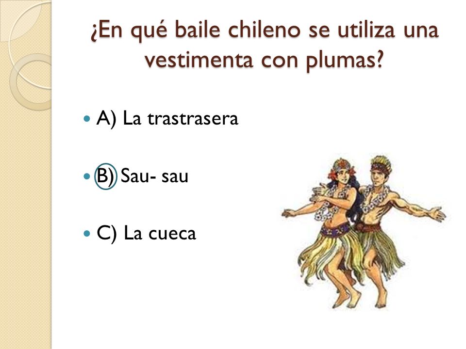 ¿En qué baile chileno se utiliza una vestimenta con plumas