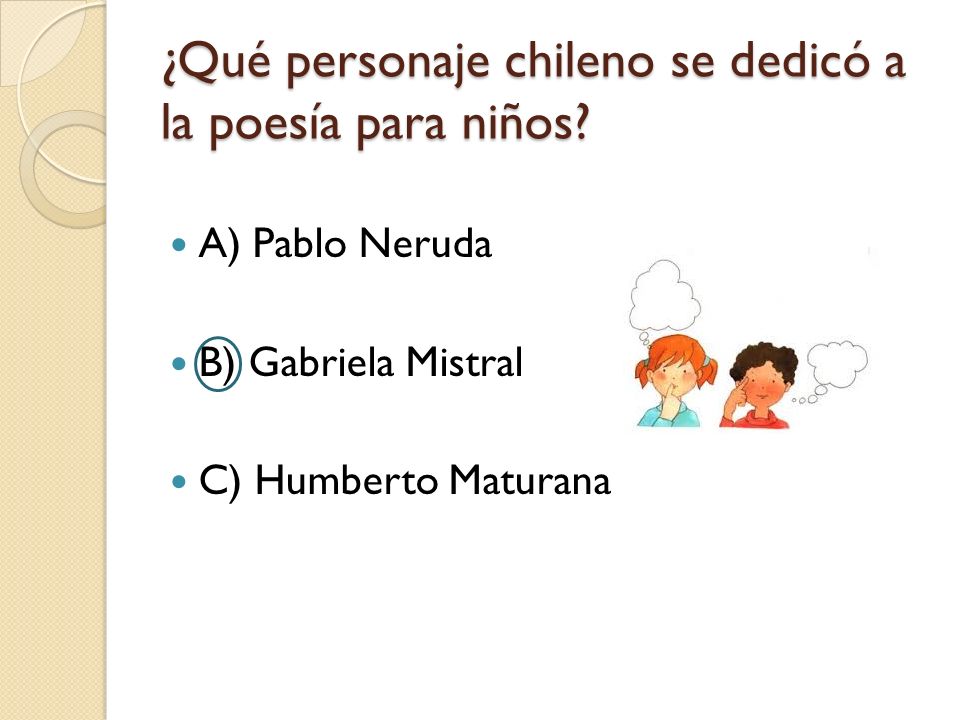 ¿Qué personaje chileno se dedicó a la poesía para niños