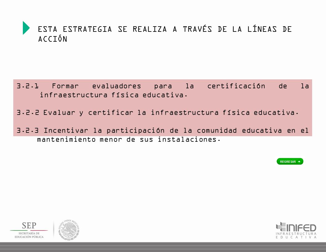 ESTA ESTRATEGIA SE REALIZA A TRAVÉS DE LA LÍNEAS DE ACCIÓN
