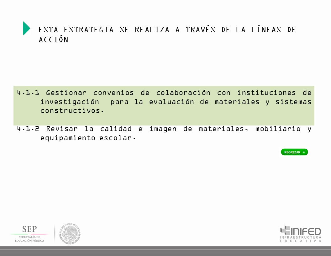 ESTA ESTRATEGIA SE REALIZA A TRAVÉS DE LA LÍNEAS DE ACCIÓN