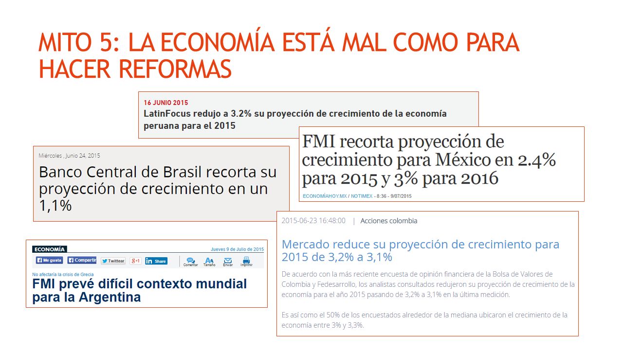MITO 5: LA ECONOMÍA ESTÁ MAL COMO PARA HACER REFORMAS