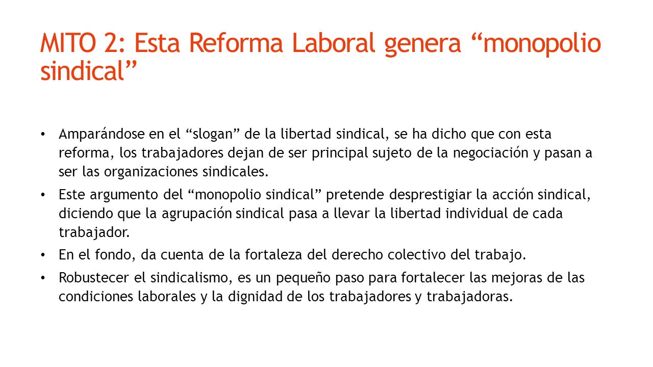 MITO 2: Esta Reforma Laboral genera monopolio sindical