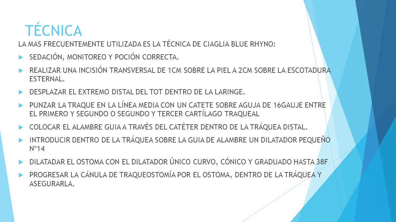 TÉCNICA LA MAS FRECUENTEMENTE UTILIZADA ES LA TÉCNICA DE CIAGLIA BLUE RHYNO: SEDACIÓN, MONITOREO Y POCIÓN CORRECTA.