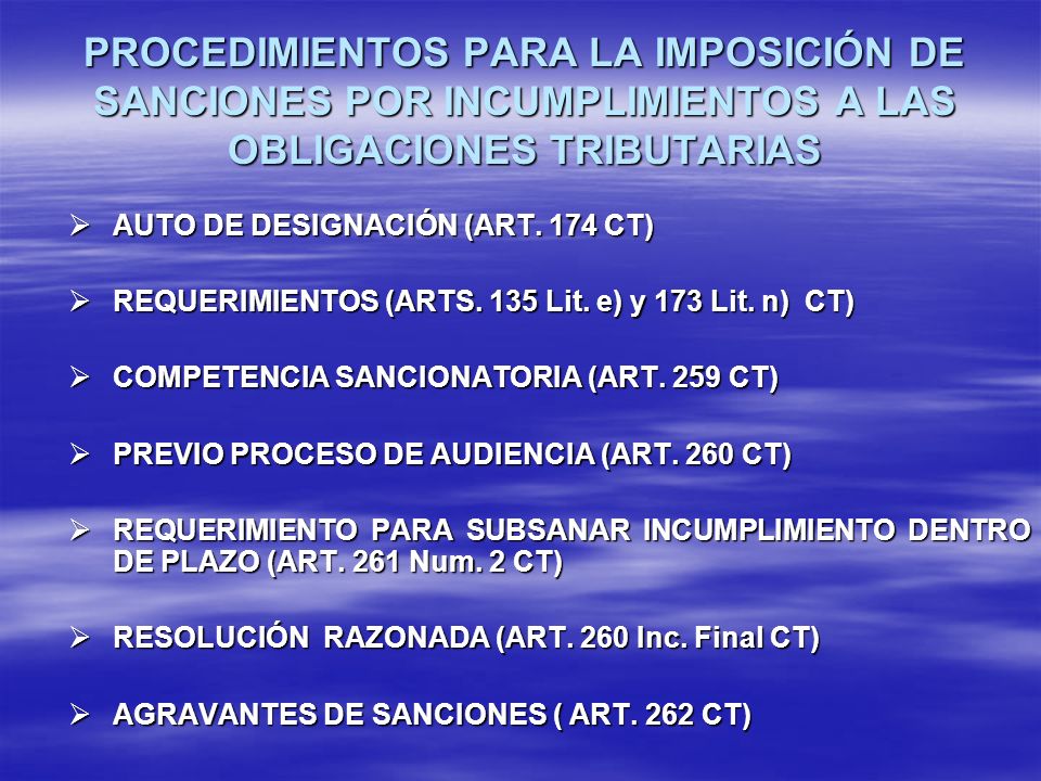 PROCEDIMIENTOS PARA LA IMPOSICIÓN DE SANCIONES POR INCUMPLIMIENTOS A LAS OBLIGACIONES TRIBUTARIAS