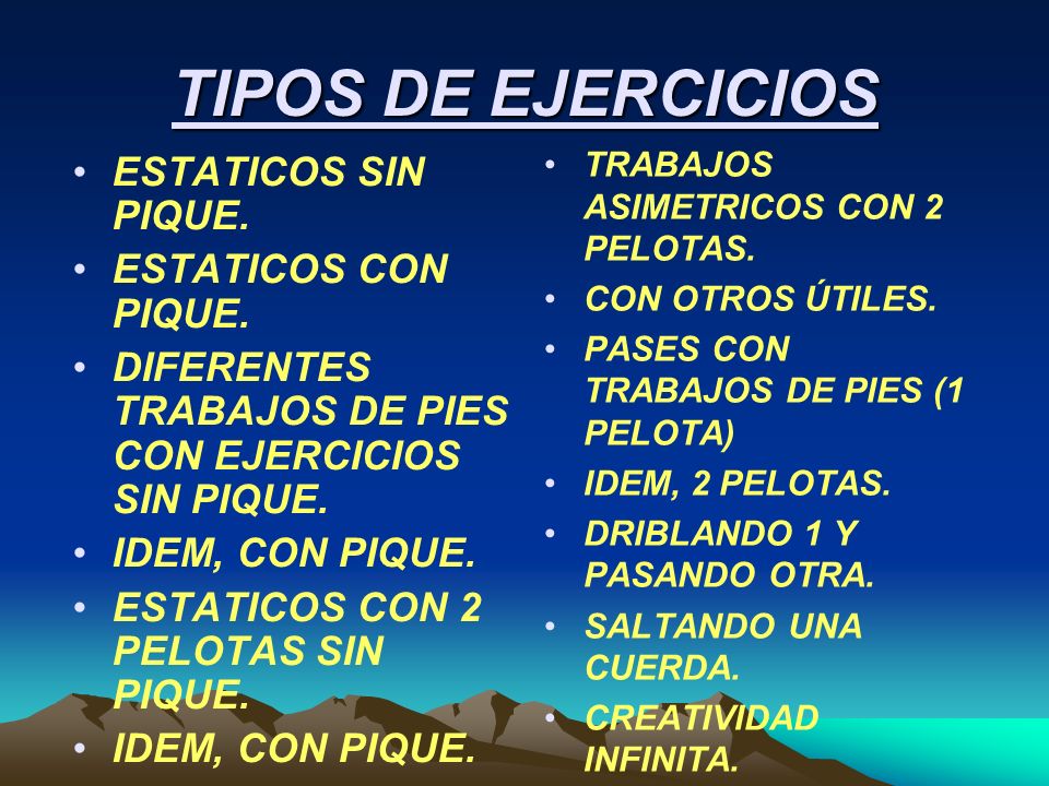TIPOS DE EJERCICIOS ESTATICOS SIN PIQUE. ESTATICOS CON PIQUE.