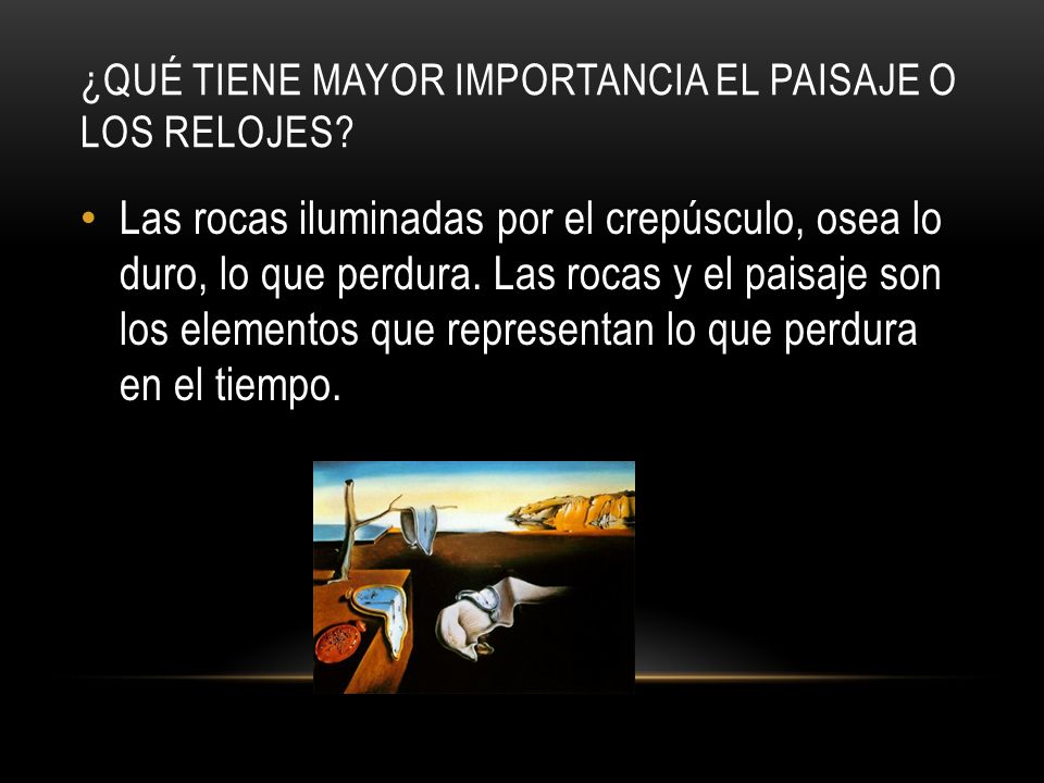 ¿QuÉ tiene mayor importancia el paisaje o los relojes