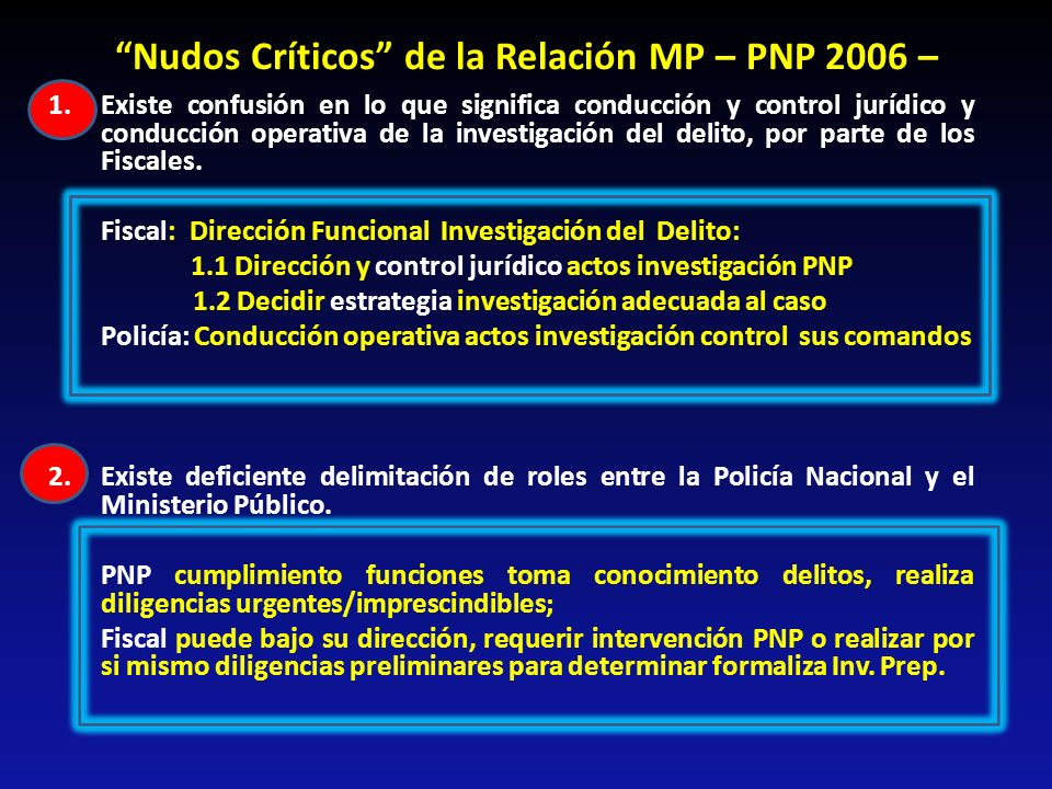Nudos Críticos de la Relación MP – PNP 2006 –