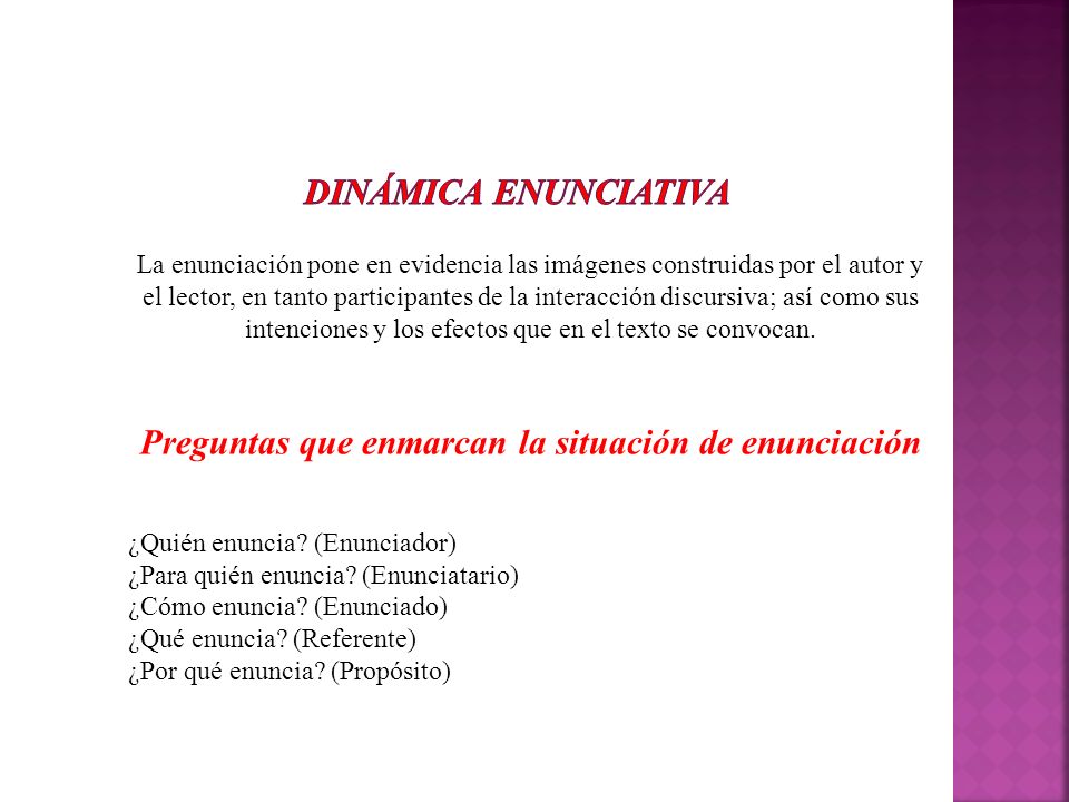 Preguntas que enmarcan la situación de enunciación
