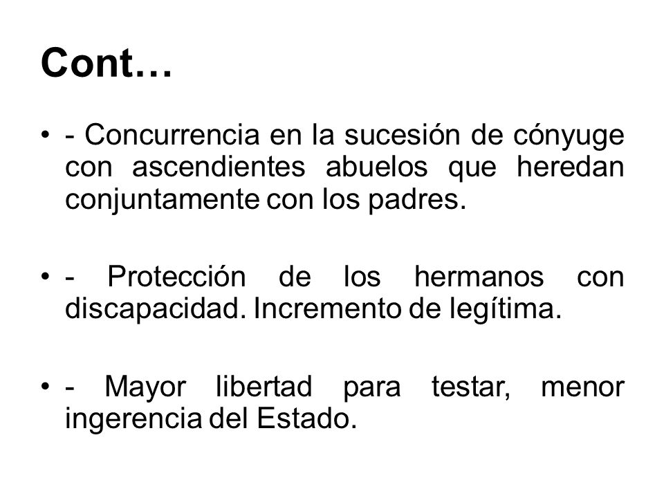 Cont… - Concurrencia en la sucesión de cónyuge con ascendientes abuelos que heredan conjuntamente con los padres.