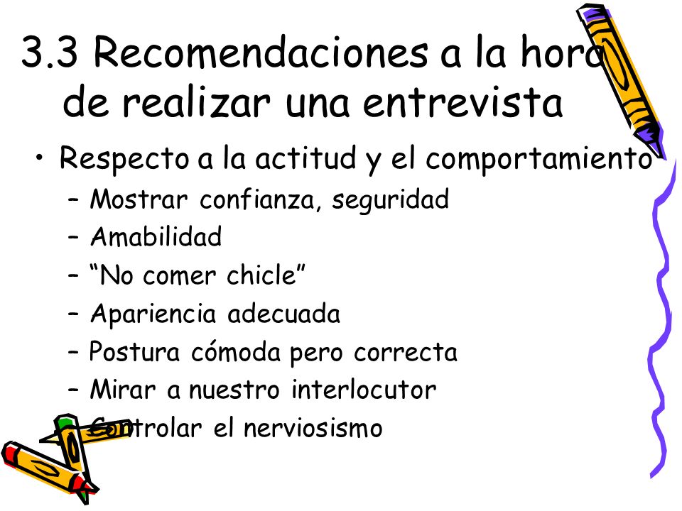 3.3 Recomendaciones a la hora de realizar una entrevista
