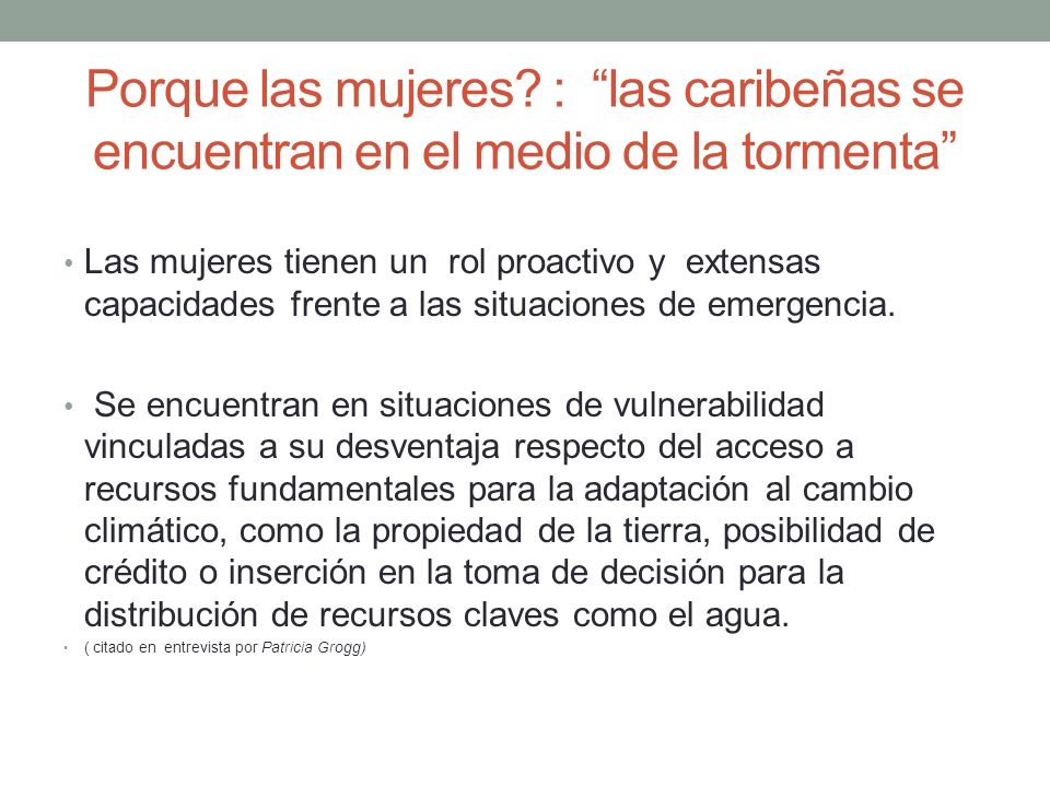 Porque las mujeres : las caribeñas se encuentran en el medio de la tormenta