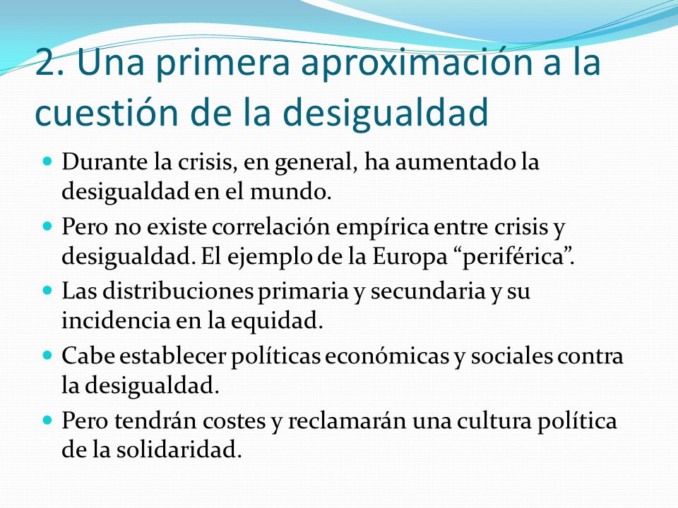 2. Una primera aproximación a la cuestión de la desigualdad